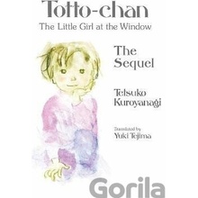 Totto-chan, the Little Girl at the Window: The Sequel - Lucia Žitňanská Bohumil, Havel Kristián, Csach