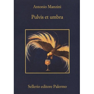 Pulvis et umbra | Antonio Manzini (ISBN: 9788838936821)