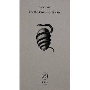 On the Fragility of Life | Nick Cave (ISBN: 9781967751730)