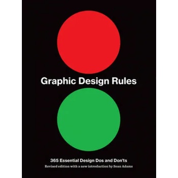Image 1 of Graphic Design Rules: 365 Essential DOS and Don'ts | Peter Dawson, John Foster