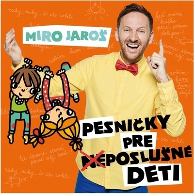 Pesničky pre neposlušné deti