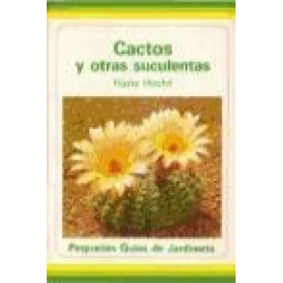 Cactos y otras suculentas