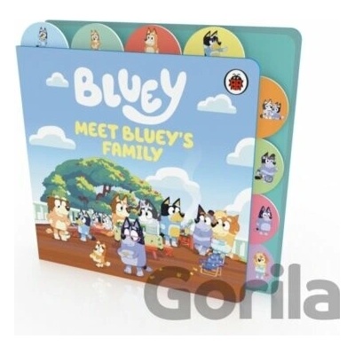 Bluey: Meet Blueys Family: Tabbed Board Book