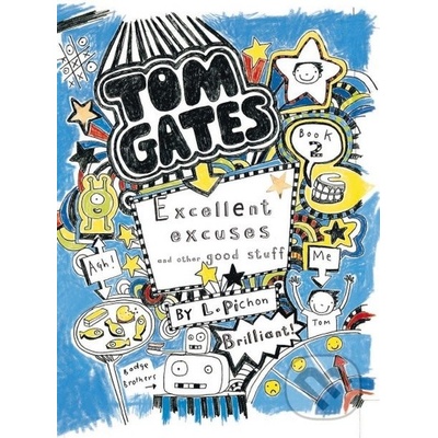 Excellent Excuses - And Other Good Stuff - Tom- Liz Pichon