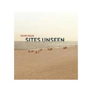 Trevor Paglen: Sites Unseen (ISBN: 9781911282334)