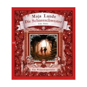 Die Schneeschwester | Maja Lunde, Lisa Aisato, Paul Berf (ISBN: 9783442758272)
