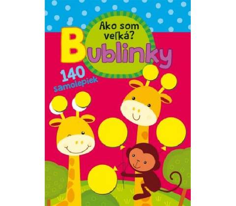 Ako som veľká? Bublinky