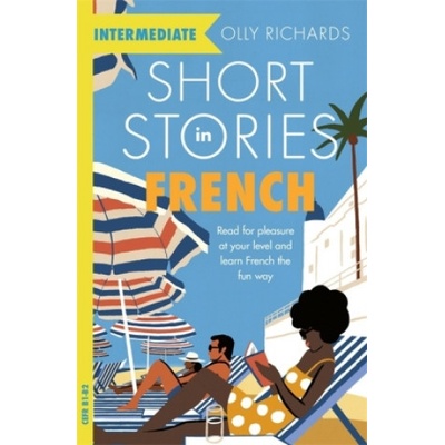 Short Stories in French for Intermediate Learners Kniha