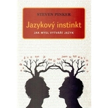 Jazykový instinkt - Steven Pinker