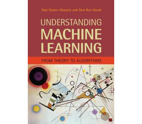 Understanding Machine Learning