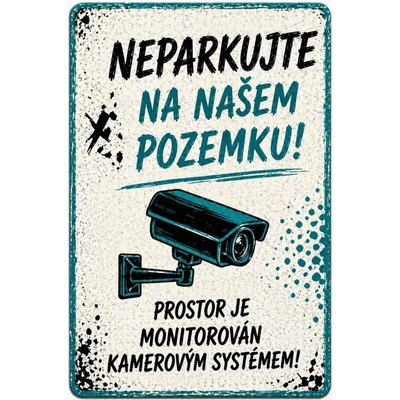 Cedule Neparkovat – soukromý pozemek pod kamerovým dohledem (na výšku) - A5 - 15x21 cm / Plast tl. 3 mm cn40