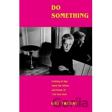 Do Something - Guy Trebay