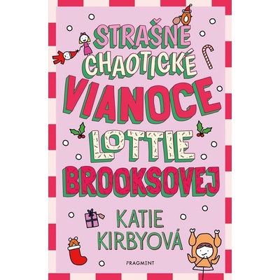 Strašne chaotické Vianoce Lottie Brooksovej