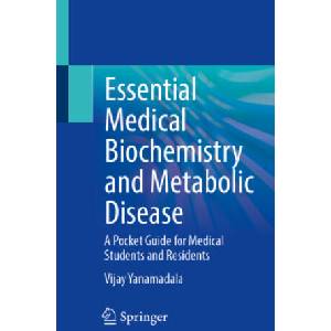 Essential Medical Biochemistry and Metabolic Disease | Vijay Yanamadala (ISBN: 9783031593932)