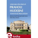 Prahou hudební - Veronika Škvárová