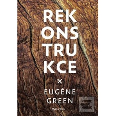 Rekonstrukce - Eugína Green