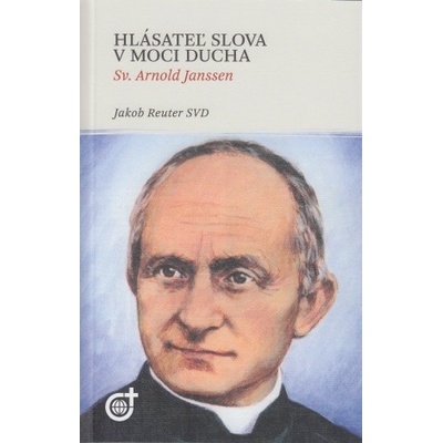 Hlásateľ slova v moci Ducha - Jakob Reuter SK
