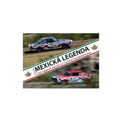 Mexická legenda - Češi objevili závod La Carrera Panamericana