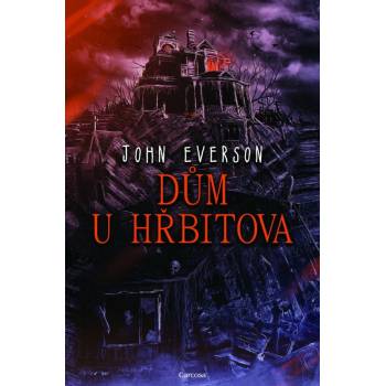 Dům u hřbitova - John Everson