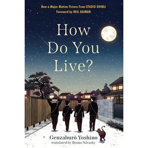 How Do You Live? (ISBN: 9781643753072)