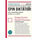 Spin diktátoři