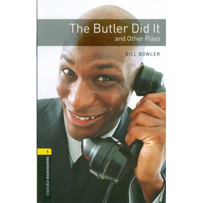 Oxford Bookworms Library 1 Playscript Butler Did It