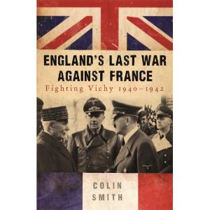 England's Last War Against France (ISBN: 9780753827055)