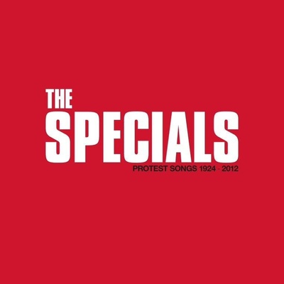 SPECIALS,THE - PROTEST SONGS 1924-2012 CD