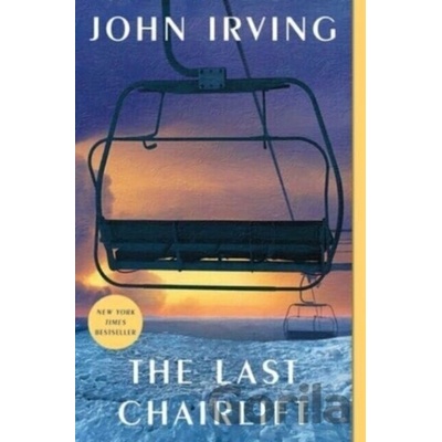 The Last Chairlift - Irving John
