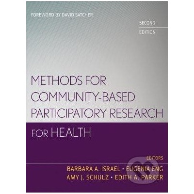 Methods for Community-Based Participatory Research for Health - Barbara A. Israel