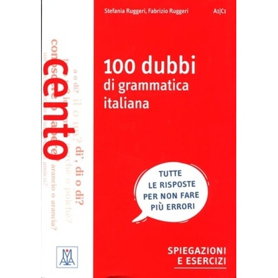 100 dubbi di grammatica italiana