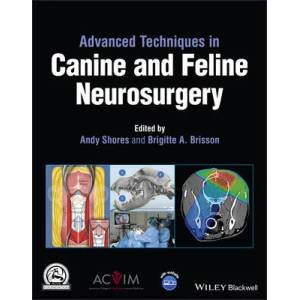 Advanced Techniques in Canine and Feline Neurosurg ery | A Shores (ISBN: 9781119790426)