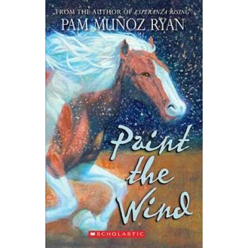 Image 1 of Paint the Wind | Pam Munoz Ryan