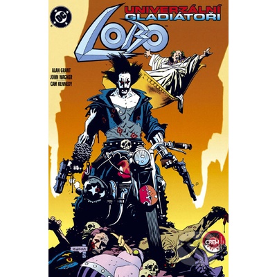 Lobo - Univerzální gladiátoři - Grant Alan, Giffen Keith, Bisley Simon