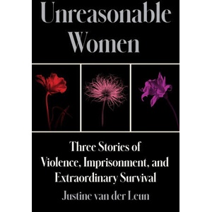 Unreasonable Women (ISBN: 9780063241596)