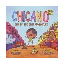 Chicano Jr's Day of the Dead Adventure