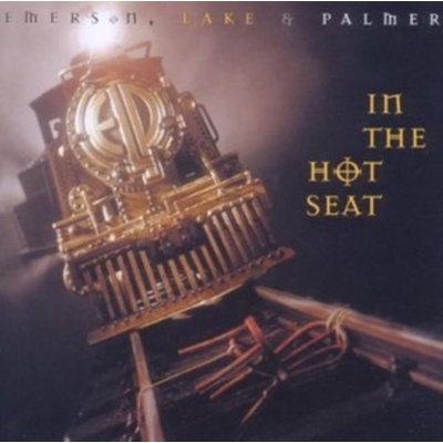EMERSON, LAKE & PALMER - IN THE HOT SEAT