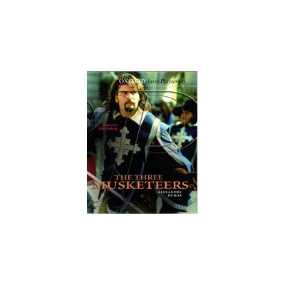 "Oxford Playscripts: The Three Musketeers" - "" ("Ludwig Ken")(Paperback / softback)
