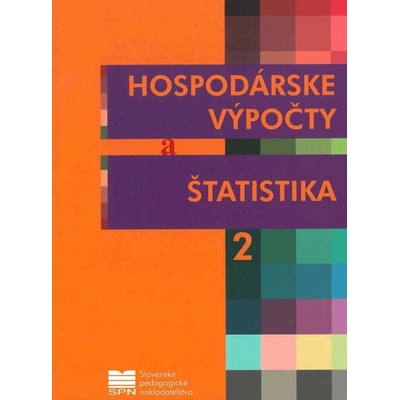 Hospodárske výpočty a štatistika pre 2. ročník OA