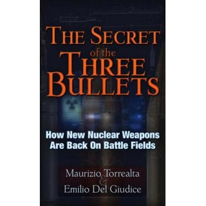 Secret of the Three Bullets | Emilio Del Giudice (ISBN: 9781937584269)