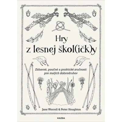 Hry z lesnej škol ičk y