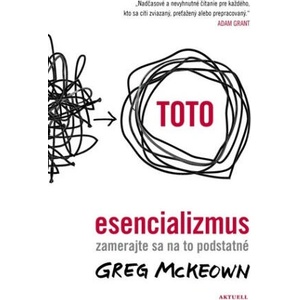 Esencializmus | Greg McKeown (2023)