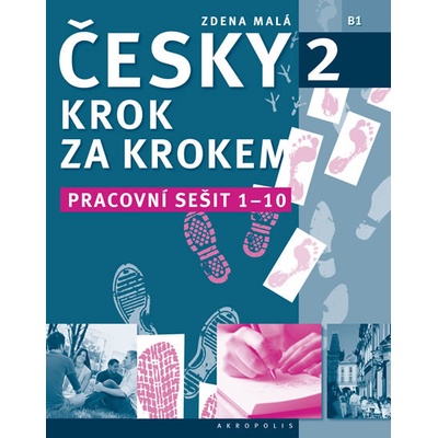Česky krok za krokem 2 Pracovní sešit 1 10 Zdena Malá