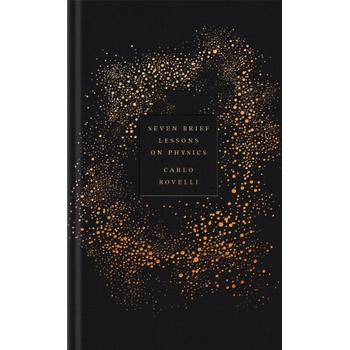 Seven Brief Lessons on Physics - Carlo Rovelli