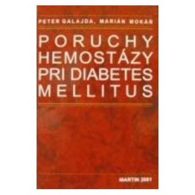 Poruchy hemostázy pri diabets mellitus