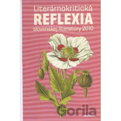 Literárnokritická reflexia slovenskej literatúry 2010