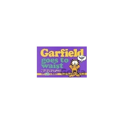 Garfield Goes to Waist - Jim Davis