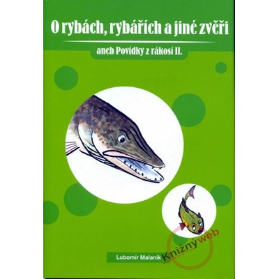O rybách a rybářích - Lubomír Maleník