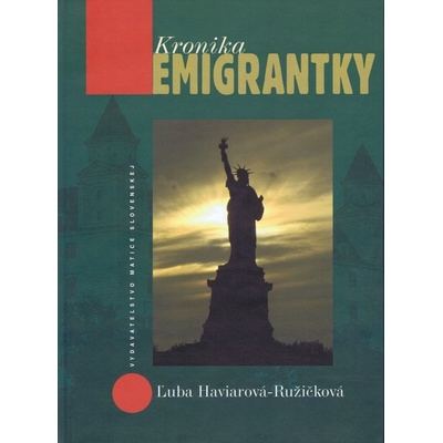 Kronika emigrantky