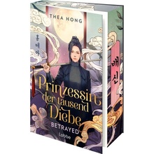 Prinzessin der tausend Diebe - Betrayed